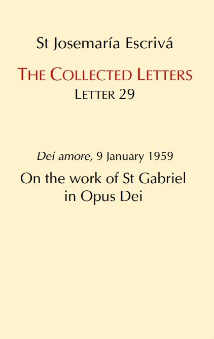 St. Josemaría Escrivá: The Collected Letters, Letter 29