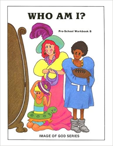 Image of God Series - Who Am I Preschool Workbook B