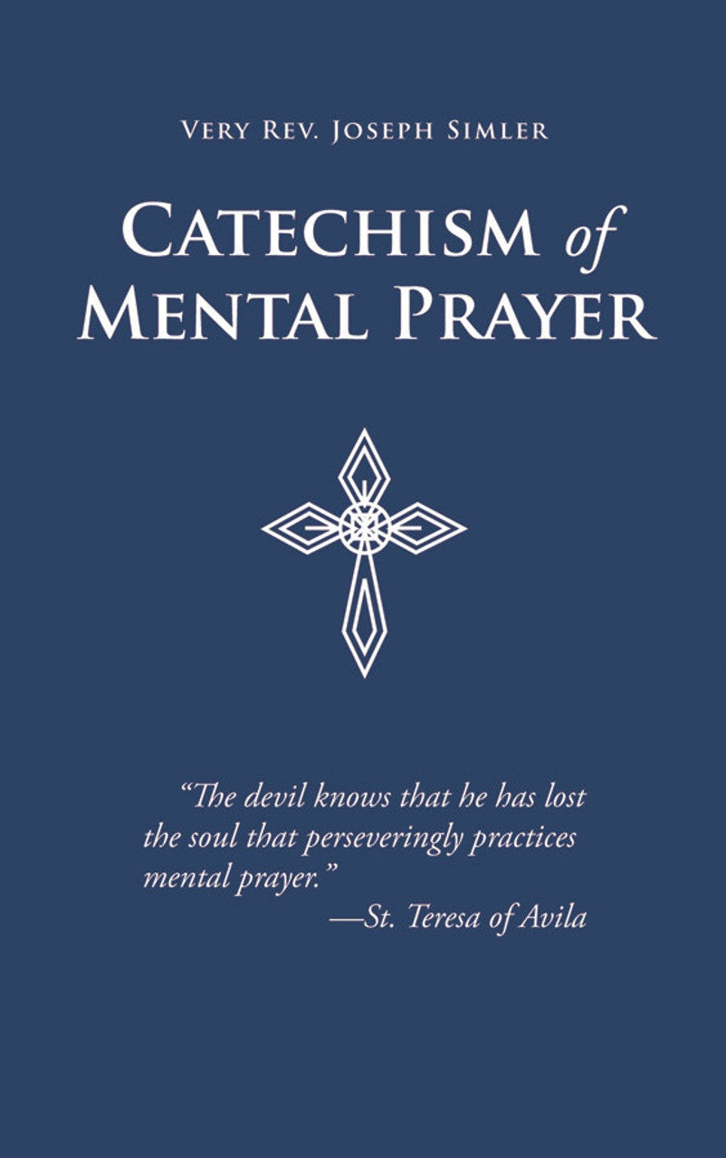 Catechism of Mental Prayer (Booklet)