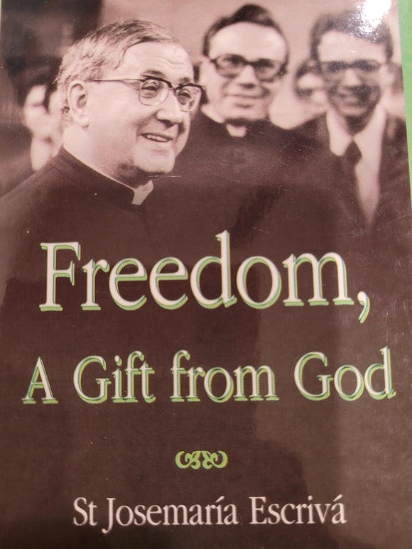 Freedom, A Gift from God (booklet)