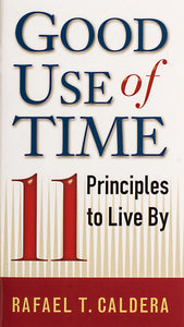 Good Use of Time: 11 Principles to Live By (individual)