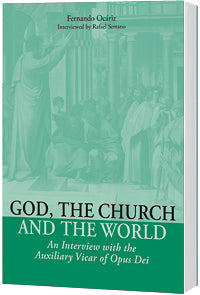 God, The Church and the World. An interview with the Auxiliary Vicar of Opus Dei.