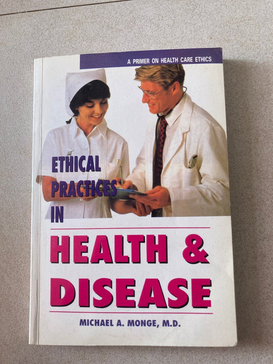 Ethical Practices in Health & Disease