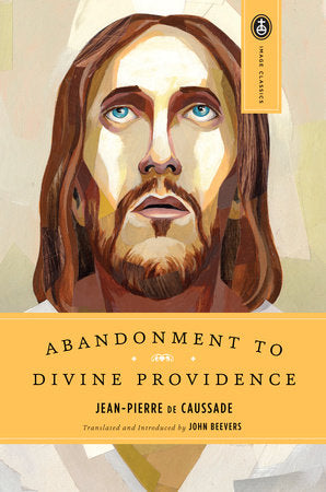Abandonment to Divine Providence (Older Edition)