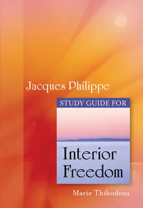 Interior Freedom Study Guide