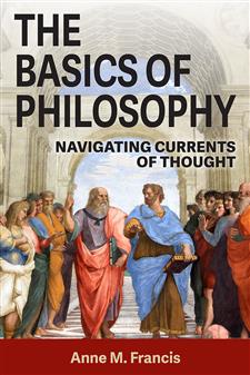 The Basics of Philosophy       Navigating Currents of Thought