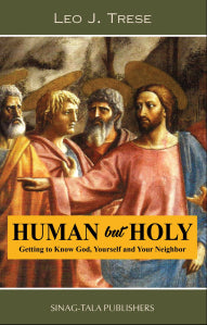 Human but Holy