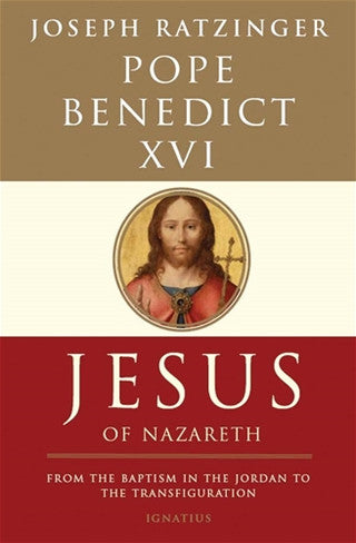 Jesus of Nazareth: From the Baptism in the Jordan to the Transfiguration