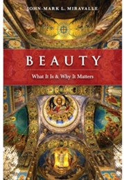 Beauty : What it is and Why it Matters