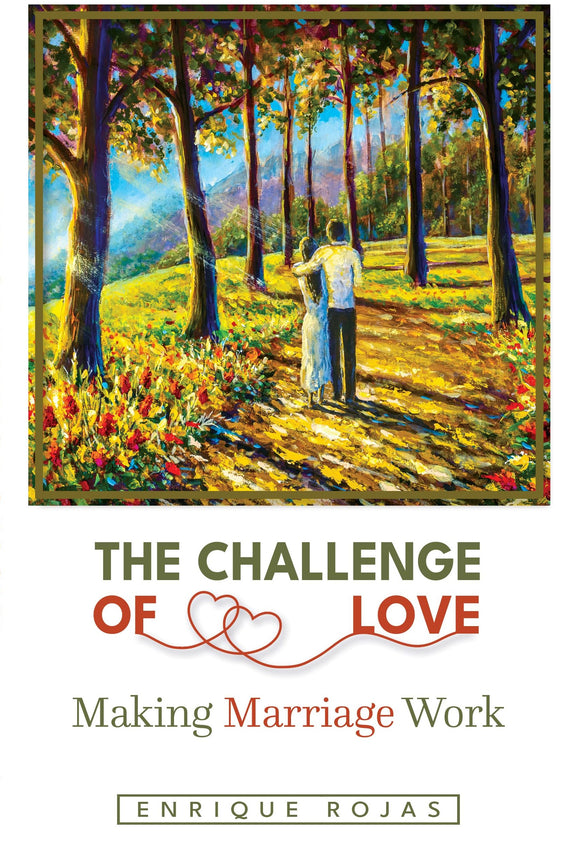 The Challenge of Love, Making Marriage Work