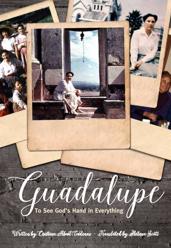 Guadalupe: The Freedom of Loving - Scepter Publishers