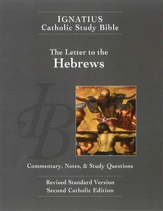 Ignatius Catholic Study Bible   The Letter to the Hebrews