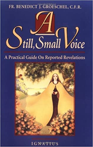 A Still Small Voice: A Practical Guide on Reported Revelations