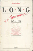 Long Liberated Ladies