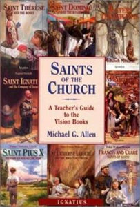Saints of the Church: A Teacher's Guide to the Vision Books
