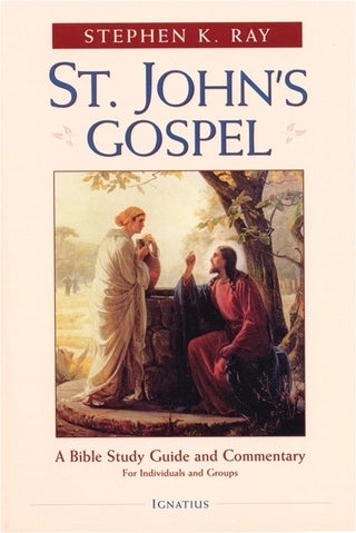 St. John's Gospel:  A Bible Study and Commentary