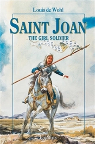 Saint Joan The Girl Soldier