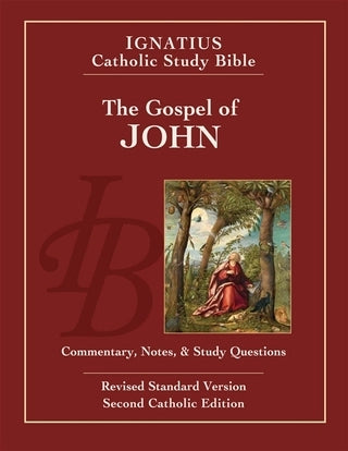 Ignatius Catholic Study Bible    The Gospel of John