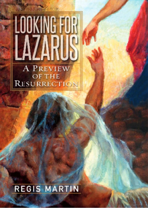 Looking for Lazarus: A Preview of the Resurrection