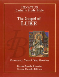Ignatius Catholic Study Bible   The Gospel of Luke