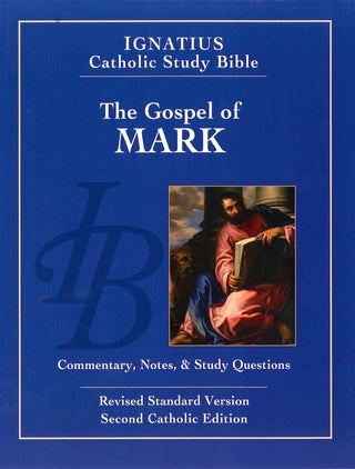 Ignatius Catholic Study Bible   The Gospel According to Mark