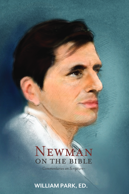 Newman On The Bible: Commentaries on Scripture - Scepter Publishers