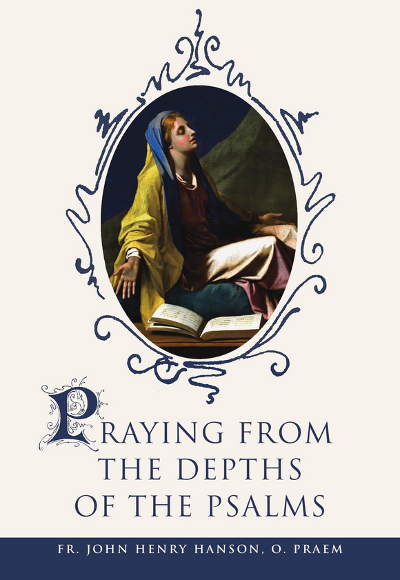 Praying from the Depths of the Psalms - Scepter Publishers