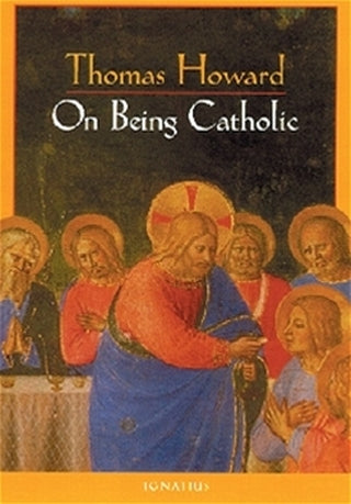 On Being Catholic