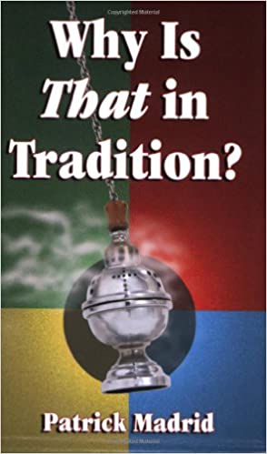 Why is That in Tradition?