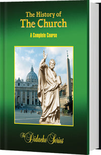 The History of the Church - A Complete Course - HC