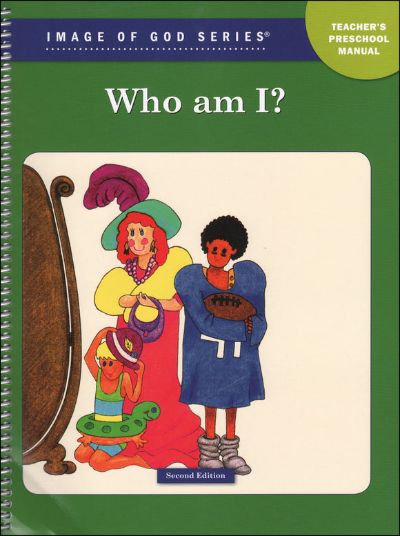Image of God Series - Who Am I?	Teacher's Preschool Manual