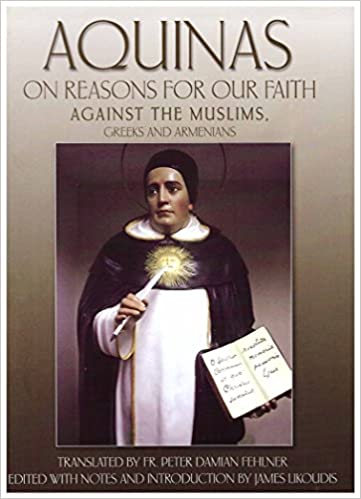 Aquinas on Reasons for Our Faith