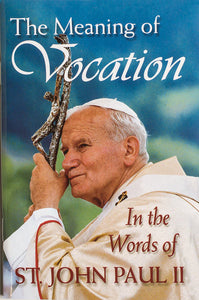 The Meaning of Vocation (booklet)