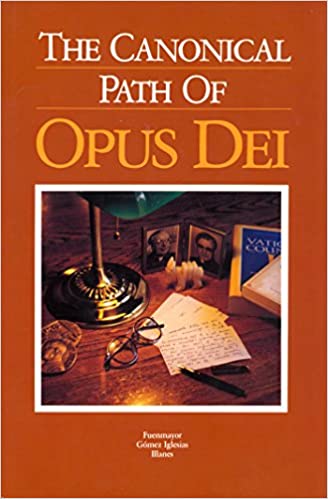 The Canonical Path of Opus Dei (HC)