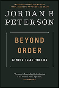 Beyond Order: 12 More Rules for Life (HC)