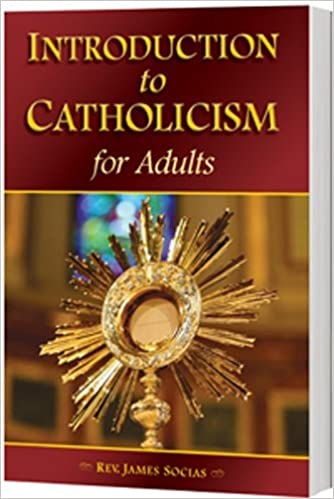 Introduction to Catholicism - For Adults  (PB)