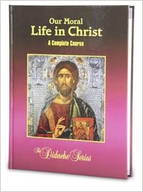 Our Moral Life in Christ - Complete Course Edition - Student Workbook (Older Edition)