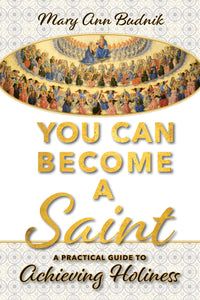 You Can Become a Saint