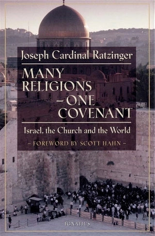 Many Religions, One Covenant - Israel, the Church and the World