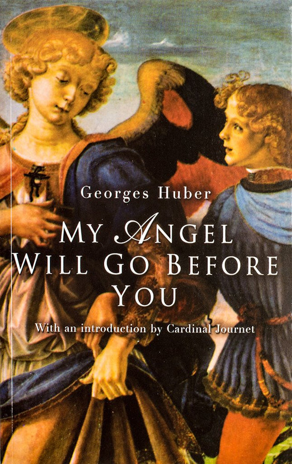 My Angel Will Go Before You - Scepter Publishers