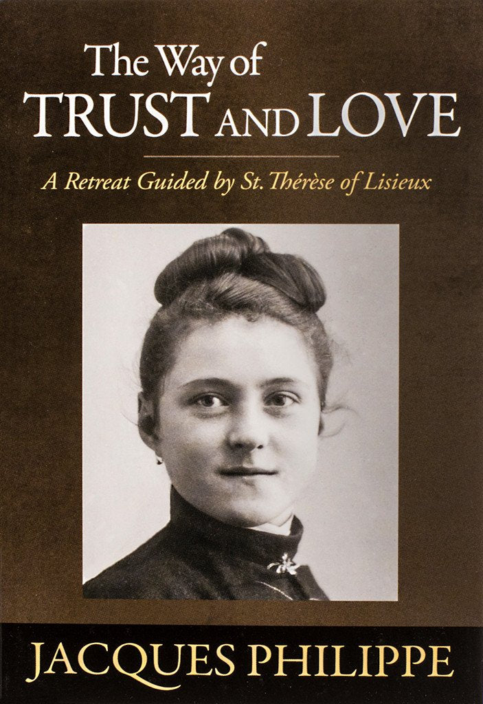 The Way of Trust and Love - Scepter Publishers