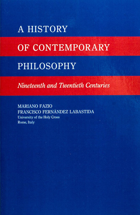 A History of Contemporary Philosophy - Scepter Publishers