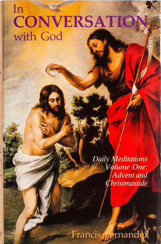 In Conversation With God: Volume 1, Advent and Christmastide - Scepter Publishers