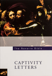The Navarre Bible - Captivity Letters - Scepter Publishers