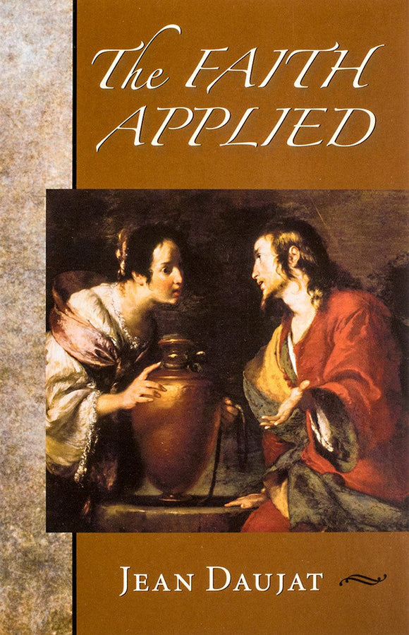 The Faith Applied - Scepter Publishers