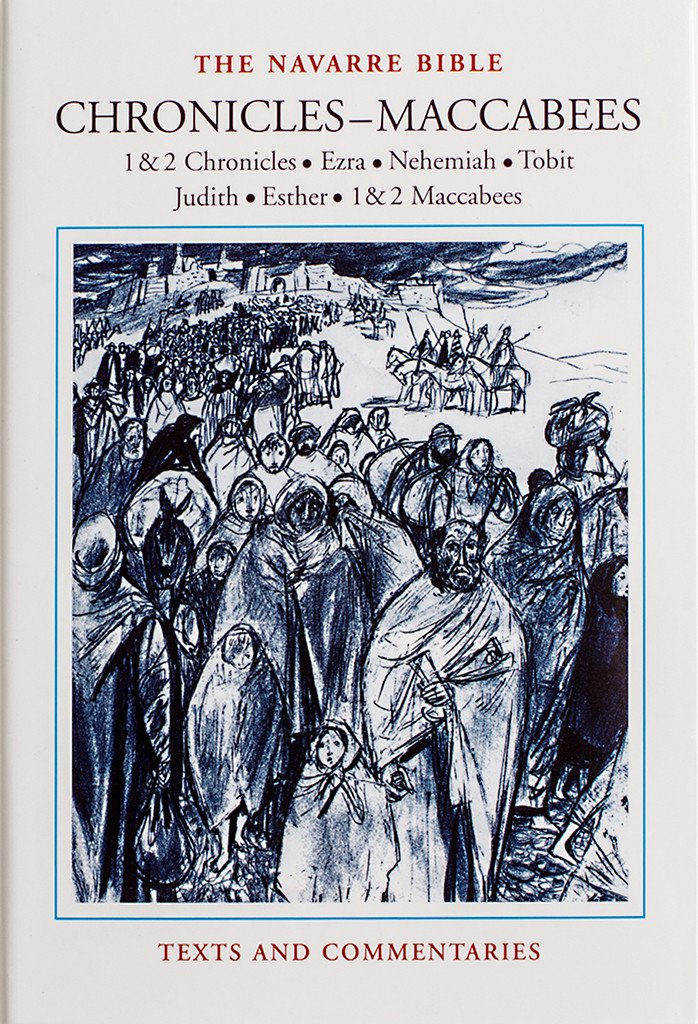 The Navarre Bible - Chronicles to Maccabees - Scepter Publishers