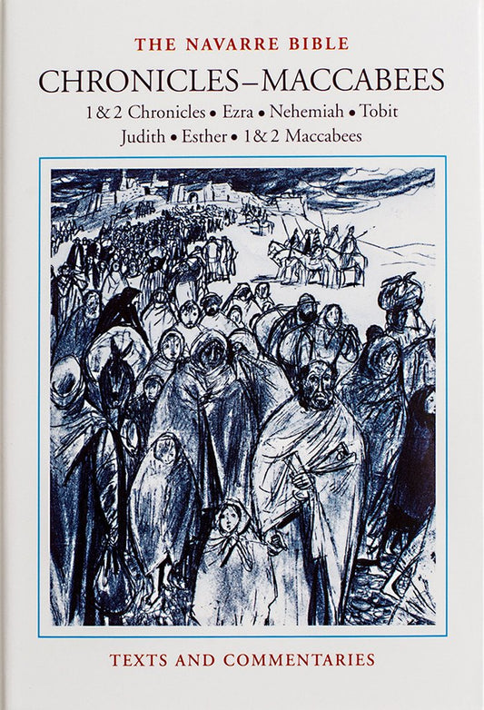 The Navarre Bible - Chronicles to Maccabees - Scepter Publishers